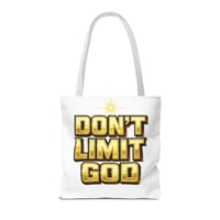 Image 16 of Don't Limit God Tote Bag