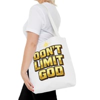 Image 17 of Don't Limit God Tote Bag