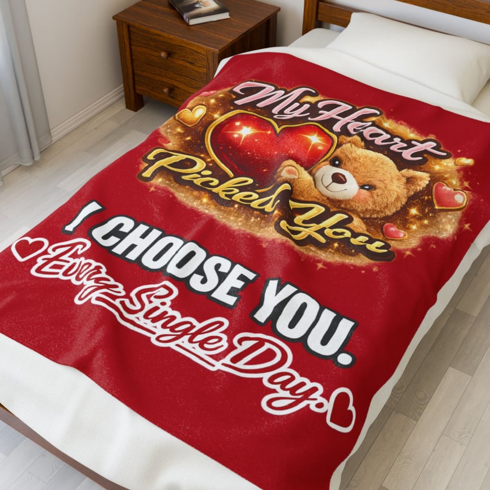 Image of My Heart Picked You Plush Blanket — 'I Choose You Every Single Day' Teddy Bear Throw