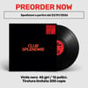 CLUB SPLENDORE - VOL. 1 (VINILE NERO 45 GIRI / 12 POLLICI) - COM 500 