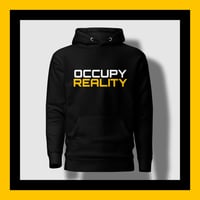 Occupy Reality Hoodie