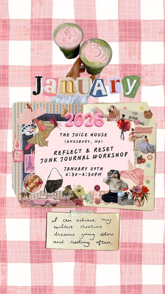 Image of 1/29 Reflect & Reset Junk Journal Workshop @ The Juice House (Amesbury, MA)
