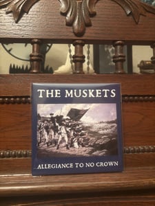 Image of The Muskets - Allegiance To No Crown (professional CDr Museum Edition)