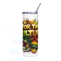 Image 1 of For The Culture – Loud. Proud. Legendary 20oz Stainless Steel Tumbler