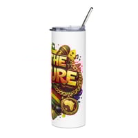 Image 4 of For The Culture – Loud. Proud. Legendary 20oz Stainless Steel Tumbler