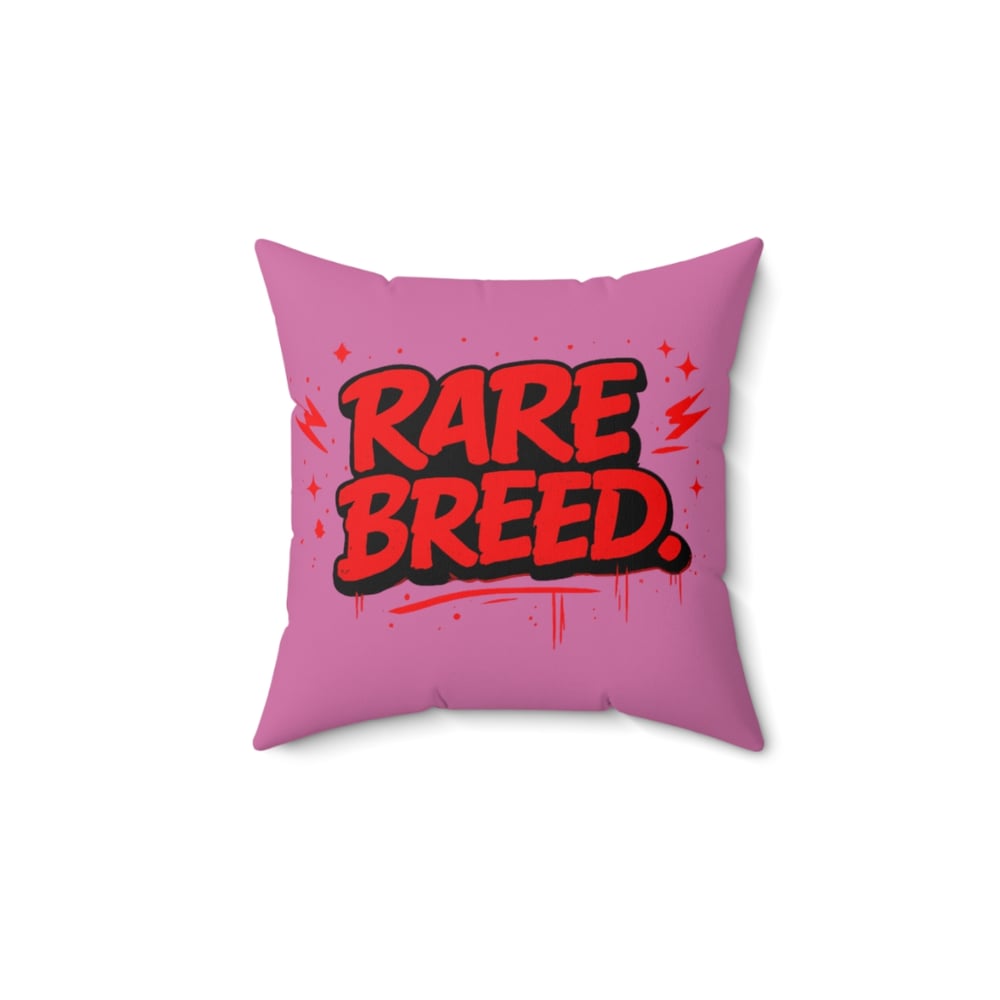 Image of Square Pillow — "Built Rare On Purpose" / "Rare Breed" Pink Decorative Throw Pillow