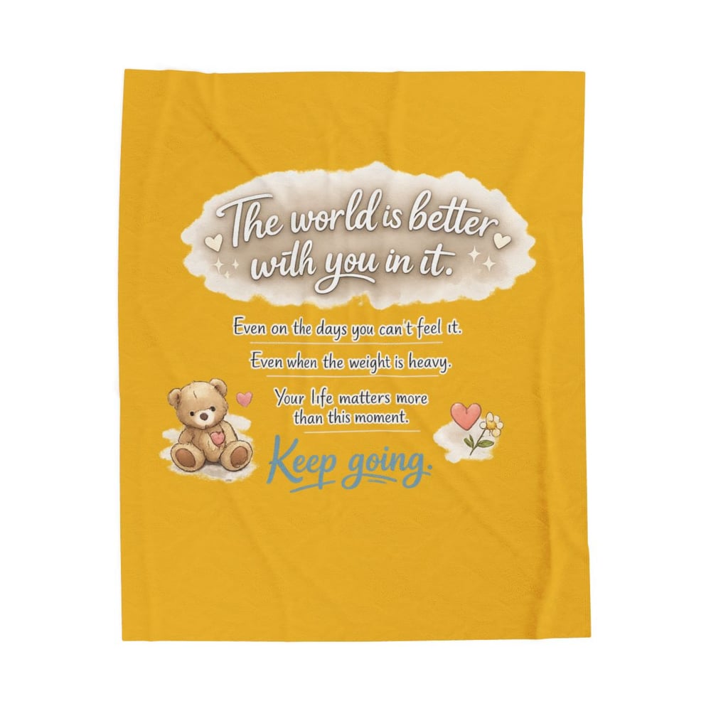 Image of Inspirational Plush Blanket — "The world is better with you in it" Teddy Bear Throw