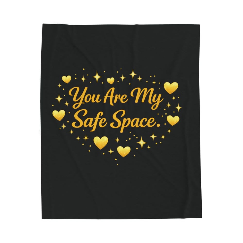 Image of You Are My Safe Space Plush Blanket — Cozy Velveteen Heart Design