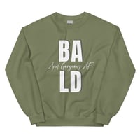 Image 18 of BALD/GORGEOUS AF WHT Unisex Sweatshirt