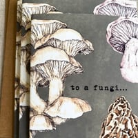 Image 3 of to a fungi card