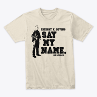 Image 5 of SAY MY NAME ~ BOVINO SUPPORT TEE