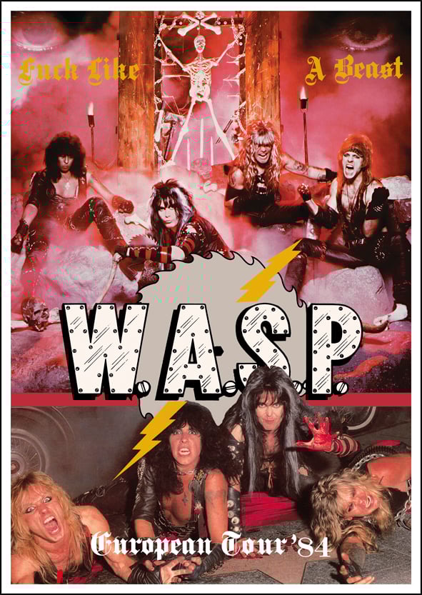 Image of W.A.S.P. - Fuck Like A Beast / European Tour '84