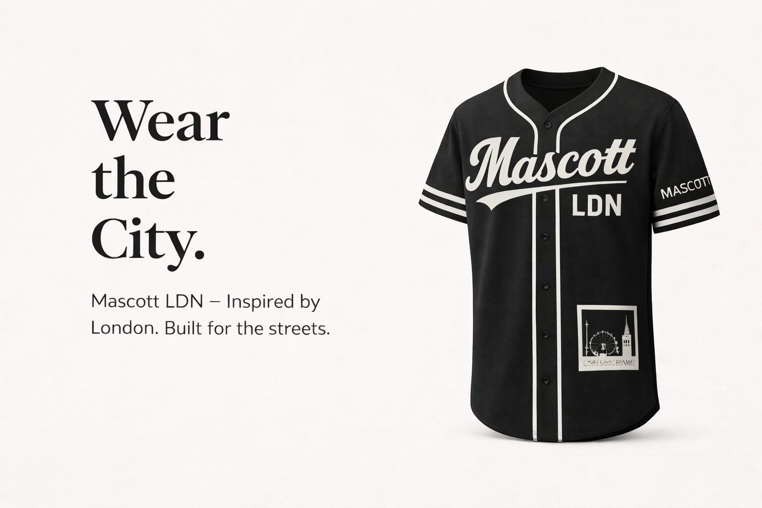 Mascott LDN — Wear the City