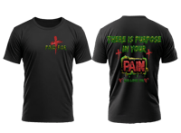 Pain and Purpose Black Shirt
