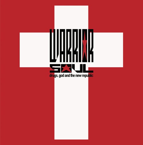 Image of WARRIOR SOUL - DRUGS, GOD AND THE NEW REPUBLIC (35th ANNYVERSARY ED.) - VINYL