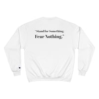 Image 2 of  "Stand for Something. Fear Nothing."