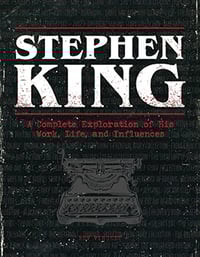 Stephen King: A Complete Exploration of His Work, Life, and Influences by Bev Vincent - Hardcover