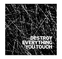 Image 1 of Destroy Everything You Touch