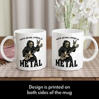Image 3 of Death Never Looked So Metal Funny Novelty Mug