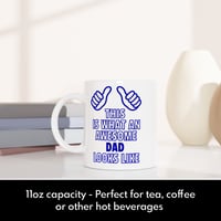 Image 2 of This is What an Awesome Dad Looks Like Mug