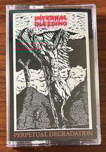 Image of Internal Bleeding – Perpetual Degradation - Cassette