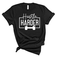 HUSTLE HARDER