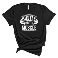 HUSTLE FOR THE MUSCLE