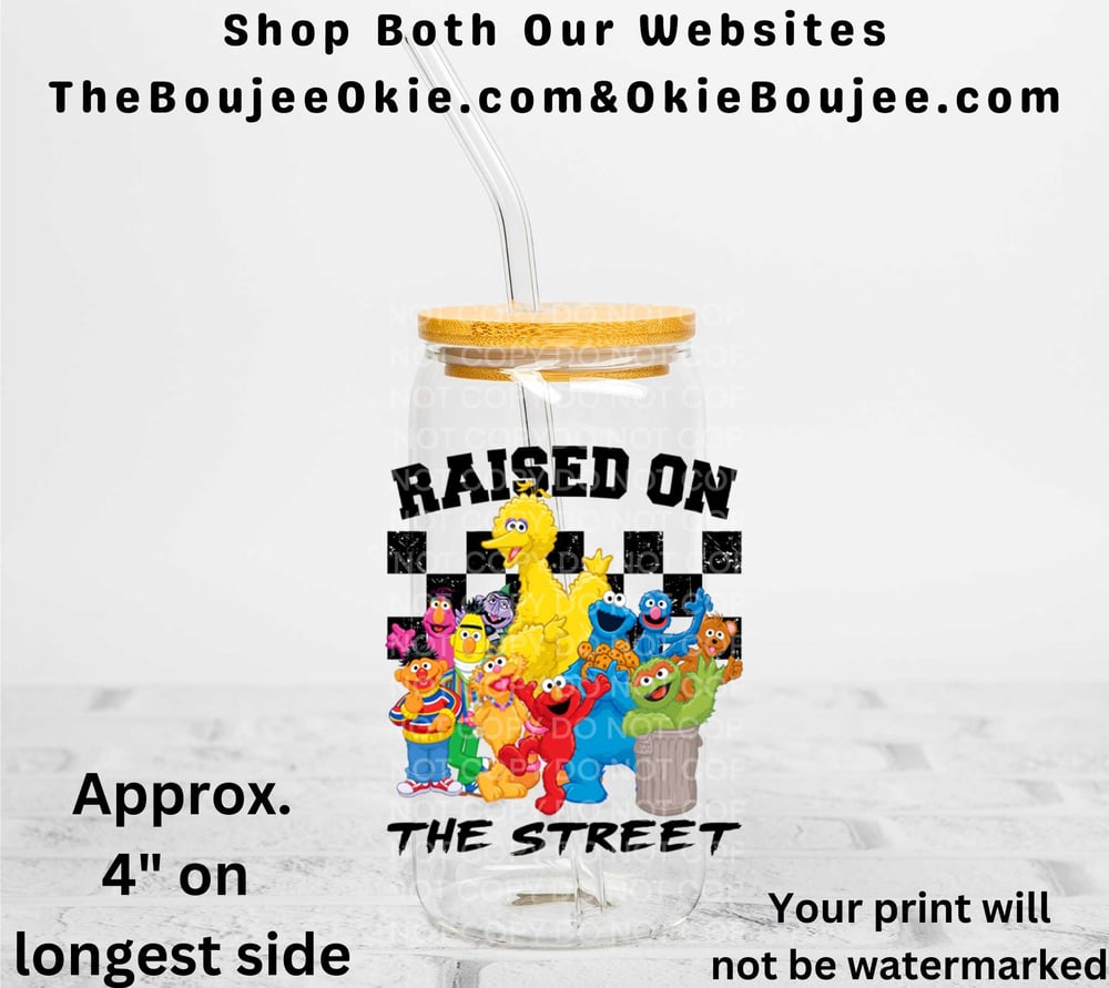 Image of Raised On The Street Sesame Street Uv Dtf Decal Double Sided T7