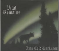 VITAL REMAINS - Into Cold Darkness CD Digipak