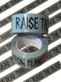 RAISE THE DEAD packing tape - LMT quantity!