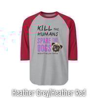 Image 7 of Spare the Dogs (Pug) Raglan Shirt 