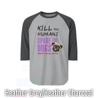 Image 9 of Spare the Dogs (Pug) Raglan Shirt 