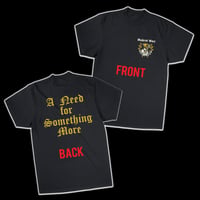 Image 3 of VIOLENT WAY - A Need For Something More **LIMITED / EXCLUSIVE** T-SHIRT