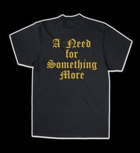 Image 2 of VIOLENT WAY - A Need For Something More **LIMITED / EXCLUSIVE** T-SHIRT