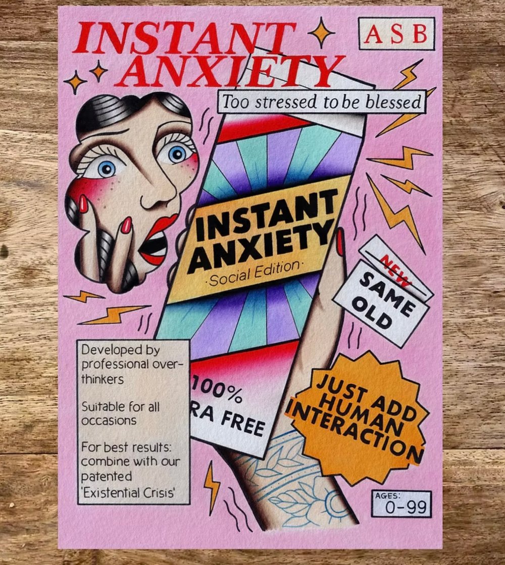 Instant Anxiety  by Alice SB