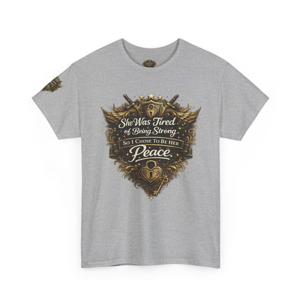 Image of Unisex T-Shirt — "She Was Tired of Being Strong, So I Chose to Be Your Peace" Vintage Crest Design