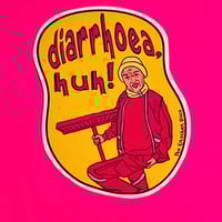 Image 2 of ‘Diarrhoea’ Vinyl Sticker