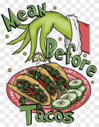 Image 3 of "Mean Before Tacos" Tee