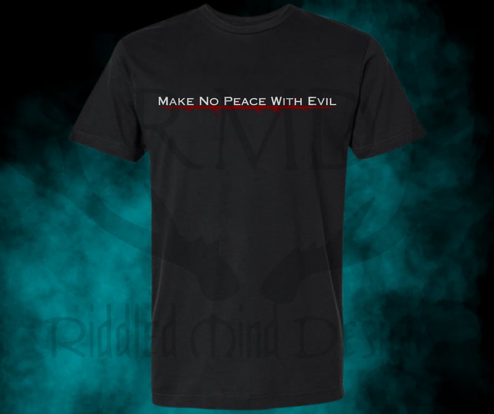 Image of Make No Peace with Evil-Crusader