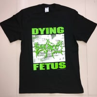 Image 2 of DYING FETUS " SS & LS