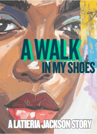 A Walk In My Shoes 
