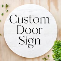 Image 1 of Custom Door Signs- 15"