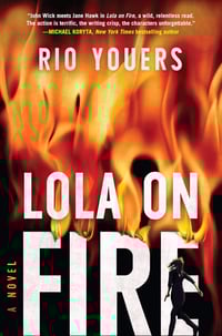 Lola On Fire by Rio Youers - Mass Market Paperback