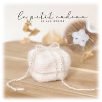 Image 1 of LE PETIT CADEAU ET SON ETOILE  Patron crochet