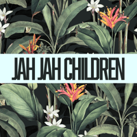 7JUXIO - Jah Jah Children (MP3 Download)
