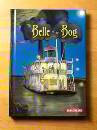 The Belle of the Bog