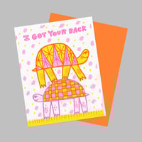 I Got Your Back Turtles Greeting Card