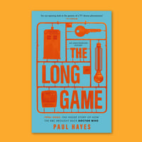  The Long Game – 1996-2003: The Inside Story of How the BBC Brought Back Doctor Who