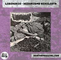 Liberosis - Hedonismo Nihilista 10" 