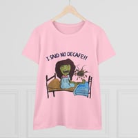 Image 5 of Funny Coffee Lover Tee, I Said No Decaf Shirt, Women's Graphic Tee, Gift for Coffee Addict, Quirky C